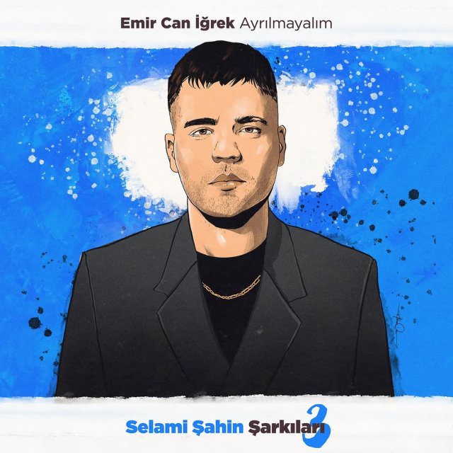 Emir Can İğrek “Ayrılmayalım” Emir Can İğrek “Ayrılmayalım”