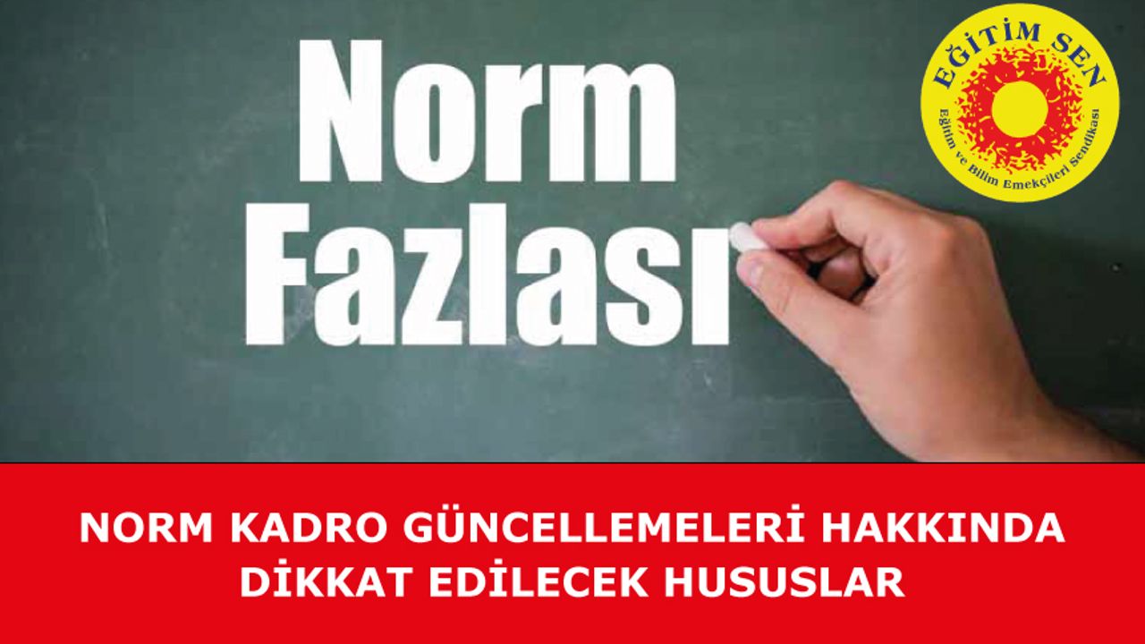 Norm Kadro Güncellemeleri Hakkında Dikkat edilecek Hususlar Norm Kadro Güncellemeleri Hakkında Dikkat edilecek Hususlar